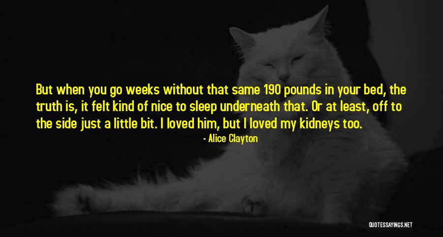 When Your Too Nice Quotes By Alice Clayton When Your Too Nice Quotes By Alice Clayton