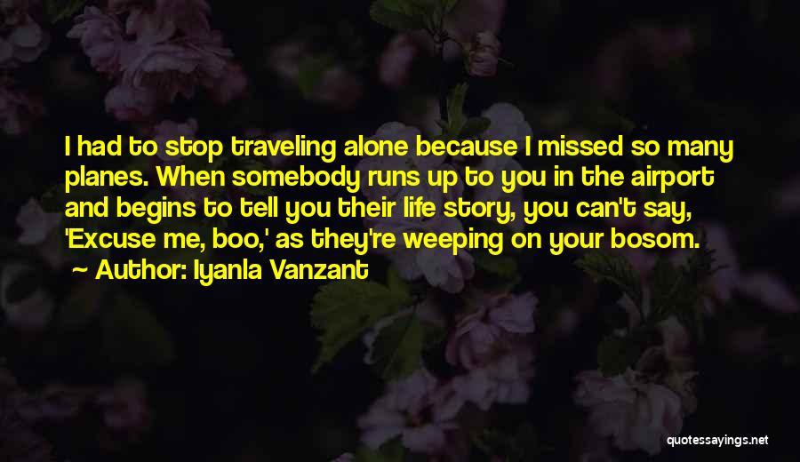 When You're Alone Quotes By Iyanla Vanzant