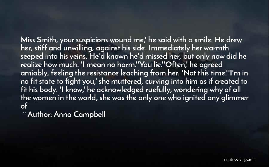 When You're Away From Me Quotes By Anna Campbell