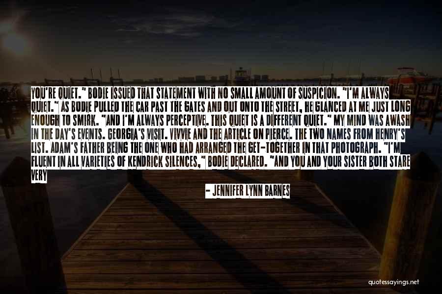 When You're Away From Me Quotes By Jennifer Lynn Barnes When You're Away From Me Quotes By Jennifer Lynn Barnes