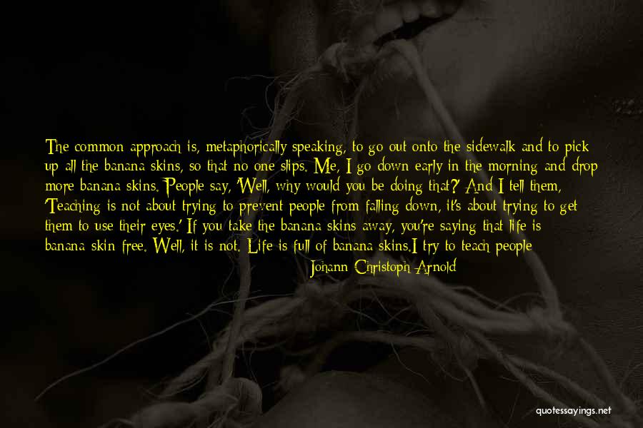 When You're Away From Me Quotes By Johann Christoph Arnold When You're Away From Me Quotes By Johann Christoph Arnold