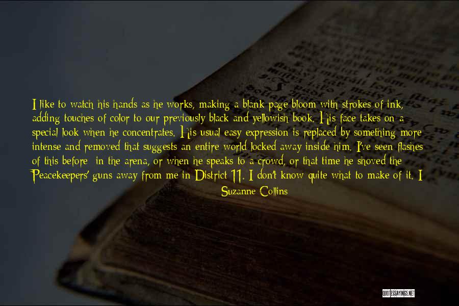 When You're Away From Me Quotes By Suzanne Collins When You're Away From Me Quotes By Suzanne Collins