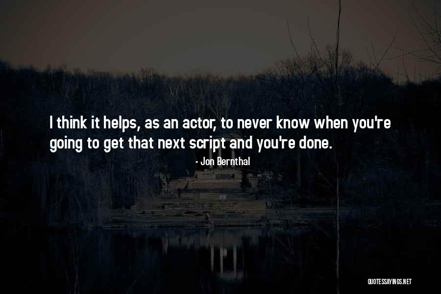 When You're Done You're Done Quotes By Jon Bernthal When You're Done You're Done Quotes By Jon Bernthal