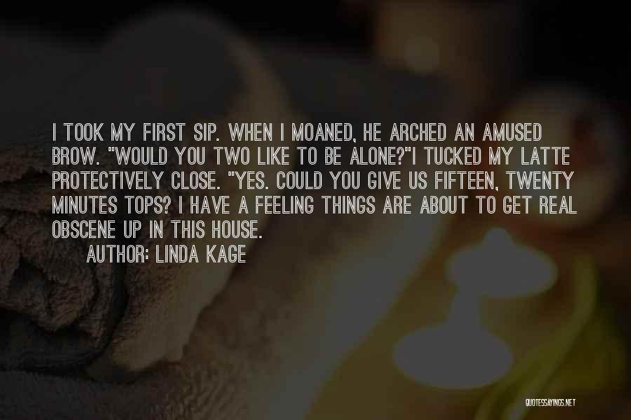 When You're Feeling Alone Quotes By Linda Kage