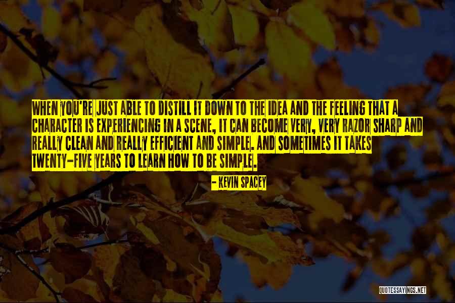 When You're Feeling Down Quotes By Kevin Spacey When You're Feeling Down Quotes By Kevin Spacey