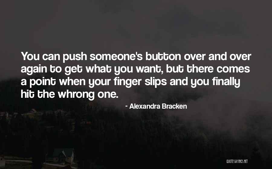 When You're Finally Over Someone Quotes By Alexandra Bracken When You're Finally Over Someone Quotes By Alexandra Bracken
