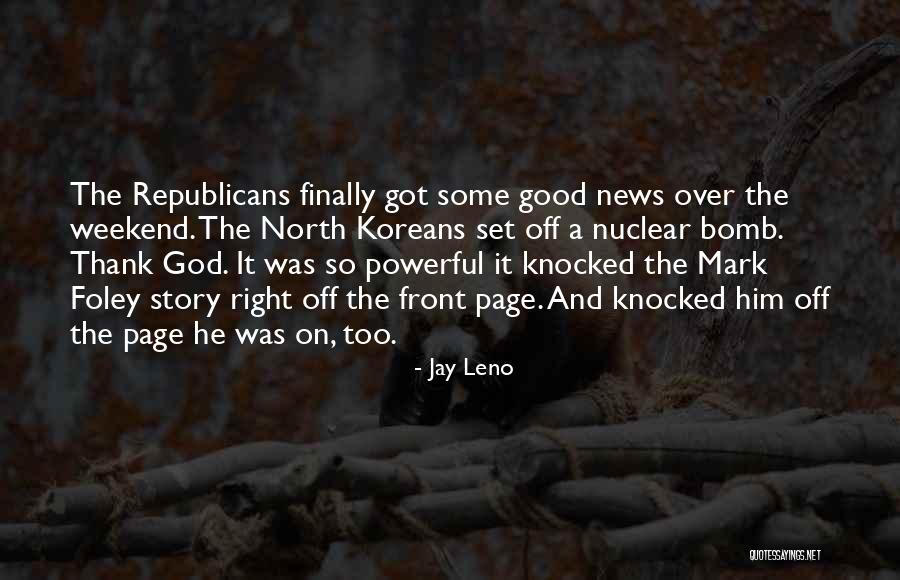 When You're Finally Over Someone Quotes By Jay Leno When You're Finally Over Someone Quotes By Jay Leno