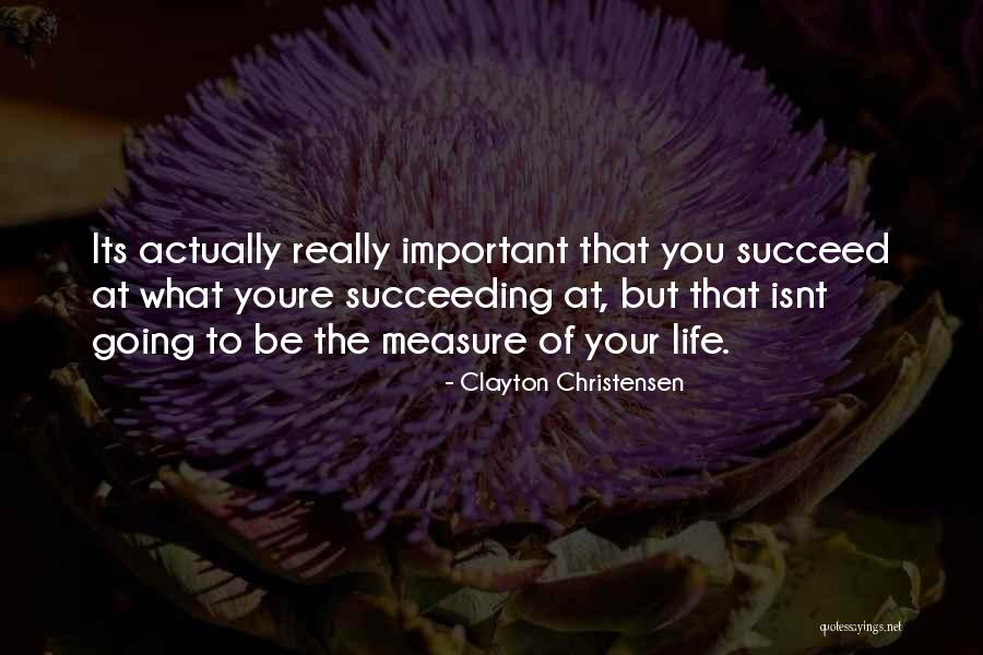 When Youre Just Over It Quotes By Clayton Christensen When Youre Just Over It Quotes By Clayton Christensen
