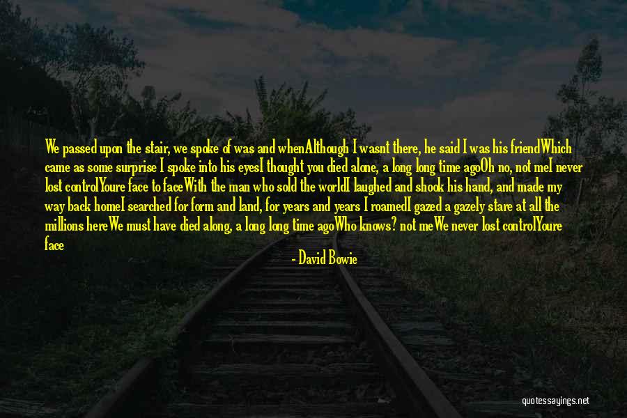 When Youre Quotes By David Bowie When Youre Quotes By David Bowie