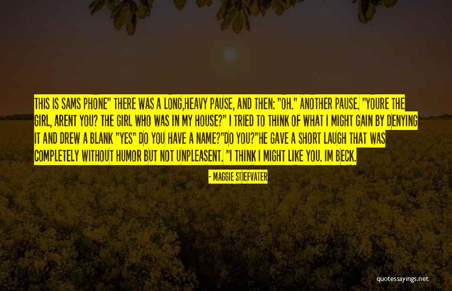 When Youre Quotes By Maggie Stiefvater When Youre Quotes By Maggie Stiefvater