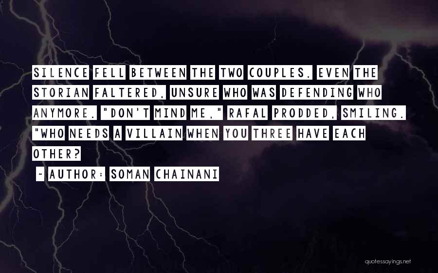 When You're Unsure Quotes By Soman Chainani