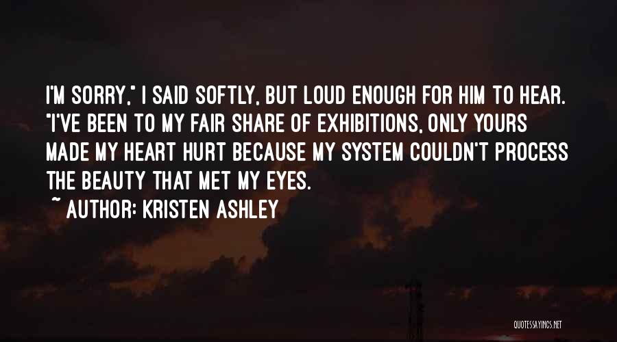 When You've Been Hurt Enough Quotes By Kristen Ashley