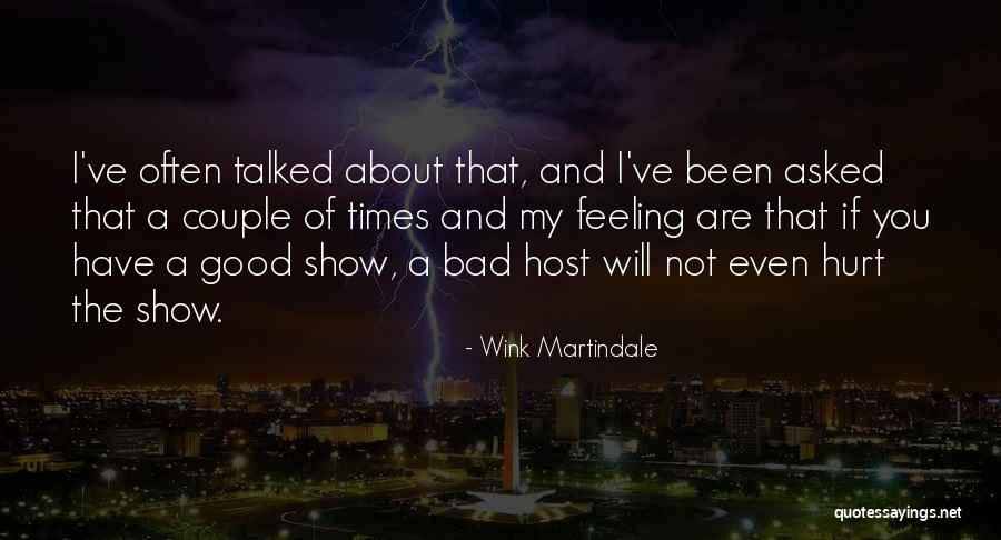 When You've Been Hurt So Many Times Quotes By Wink Martindale