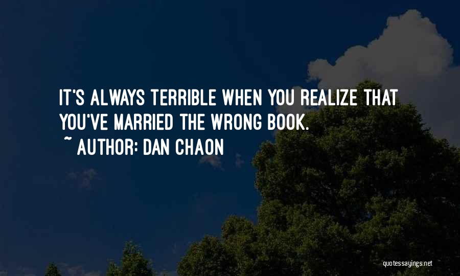 When You've Done Something Wrong Quotes By Dan Chaon