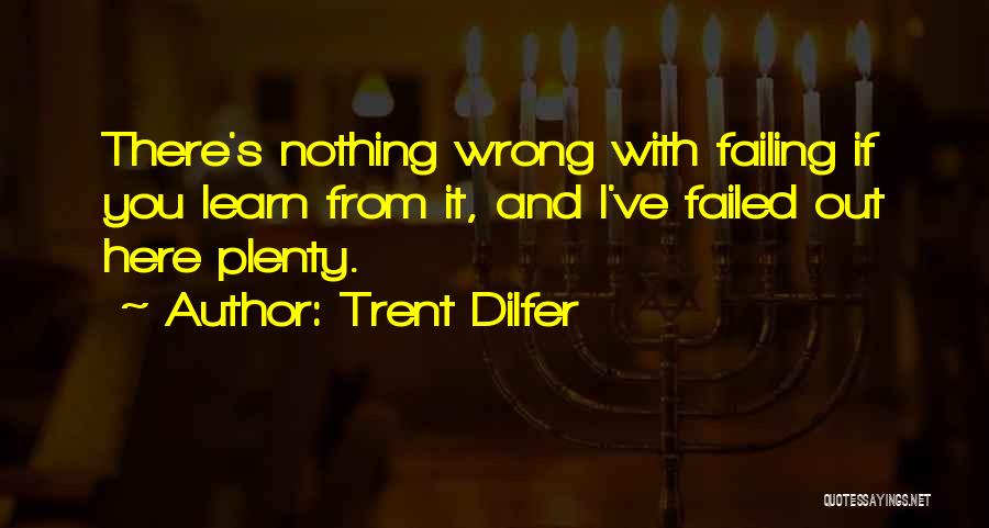 When You've Done Something Wrong Quotes By Trent Dilfer