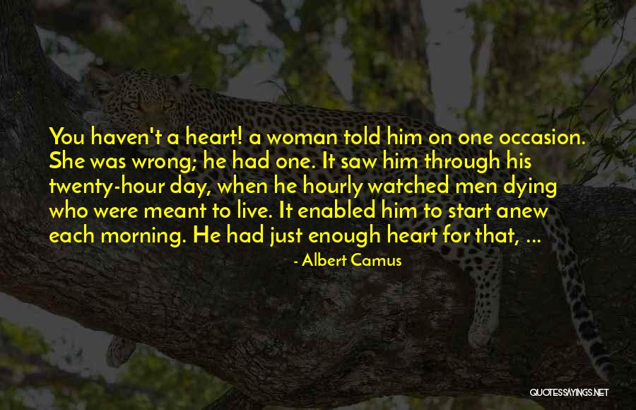 When You've Just Had Enough Quotes By Albert Camus When You've Just Had Enough Quotes By Albert Camus