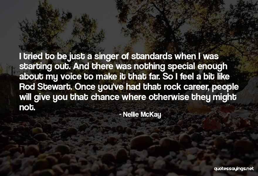 When You've Just Had Enough Quotes By Nellie McKay When You've Just Had Enough Quotes By Nellie McKay