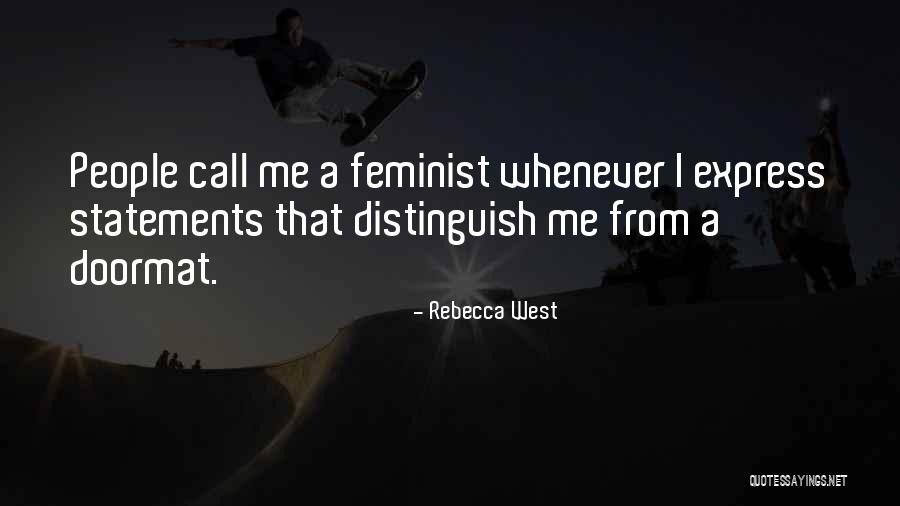 Whenever I Call Quotes By Rebecca West Whenever I Call Quotes By Rebecca West