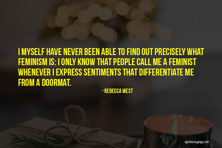 Whenever I Call Quotes By Rebecca West Whenever I Call Quotes By Rebecca West