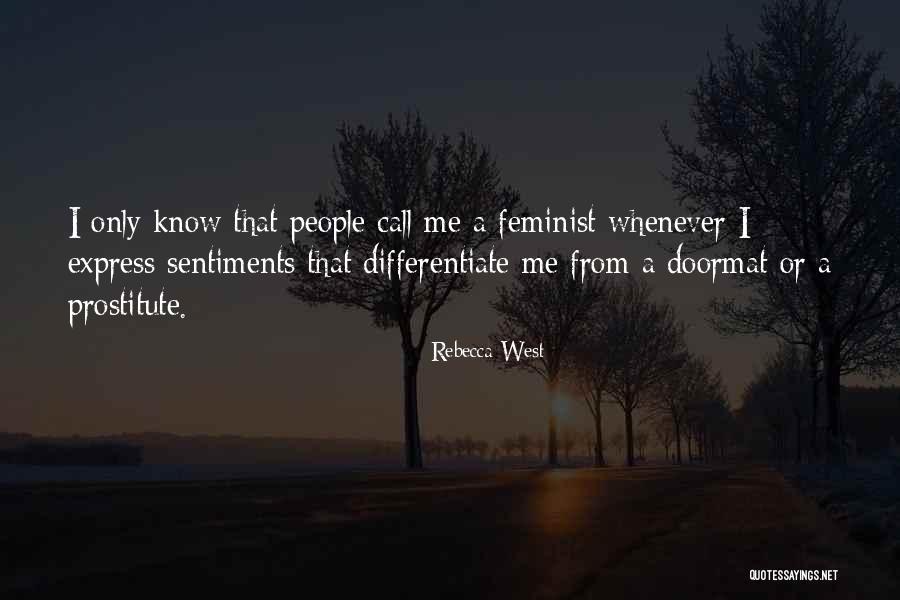 Whenever I Call Quotes By Rebecca West Whenever I Call Quotes By Rebecca West