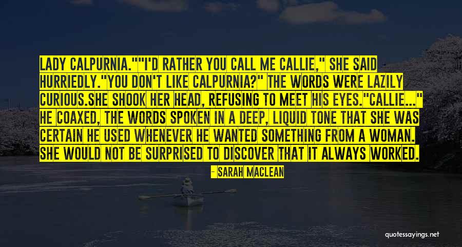 Whenever I Call Quotes By Sarah MacLean Whenever I Call Quotes By Sarah MacLean