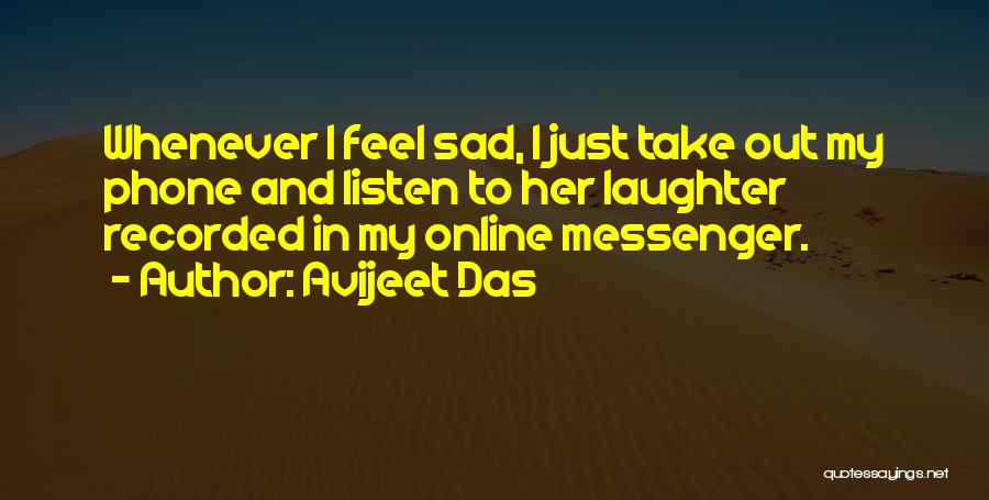 Whenever I'm Sad Quotes By Avijeet Das