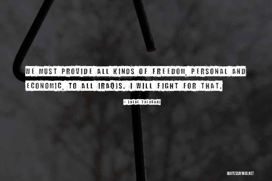 Whenever We Fight Quotes By Jalal Talabani Whenever We Fight Quotes By Jalal Talabani
