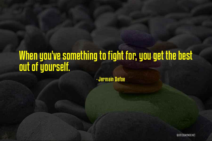 Whenever We Fight Quotes By Jermain Defoe Whenever We Fight Quotes By Jermain Defoe