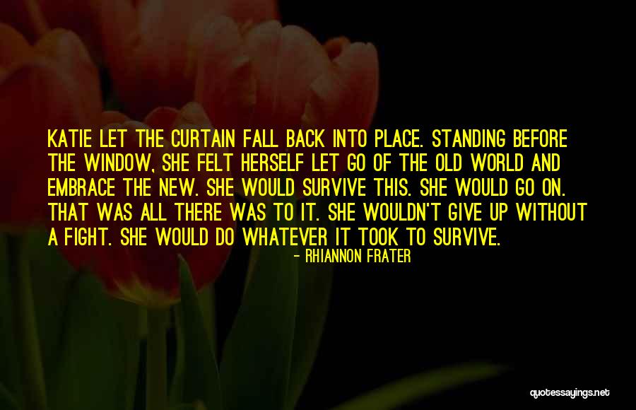 Whenever We Fight Quotes By Rhiannon Frater Whenever We Fight Quotes By Rhiannon Frater