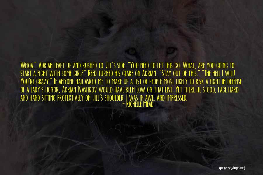 Whenever We Fight Quotes By Richelle Mead Whenever We Fight Quotes By Richelle Mead
