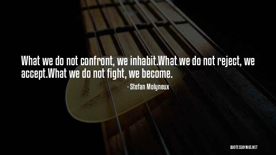 Whenever We Fight Quotes By Stefan Molyneux Whenever We Fight Quotes By Stefan Molyneux