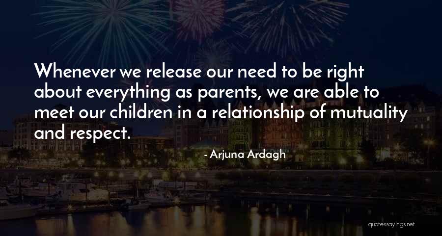 Whenever We Meet Quotes By Arjuna Ardagh Whenever We Meet Quotes By Arjuna Ardagh