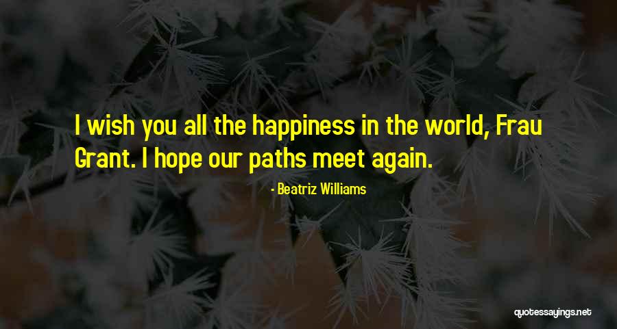 Whenever We Meet Quotes By Beatriz Williams Whenever We Meet Quotes By Beatriz Williams