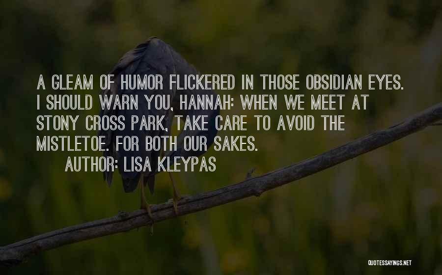Whenever We Meet Quotes By Lisa Kleypas