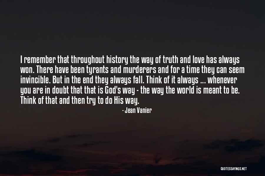 Whenever You Fall Quotes By Jean Vanier