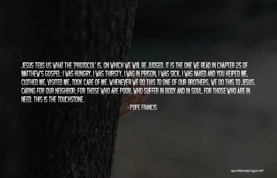 Whenever You Need Me Quotes By Pope Francis Whenever You Need Me Quotes By Pope Francis