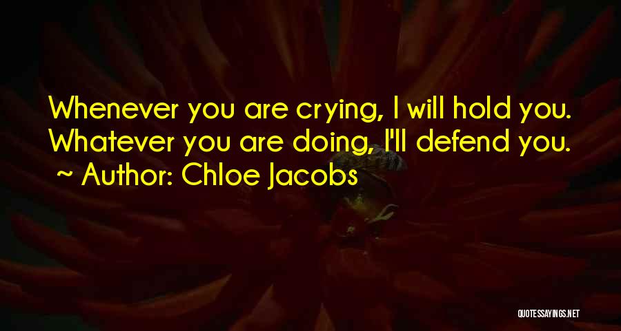 Whenever You Quotes By Chloe Jacobs