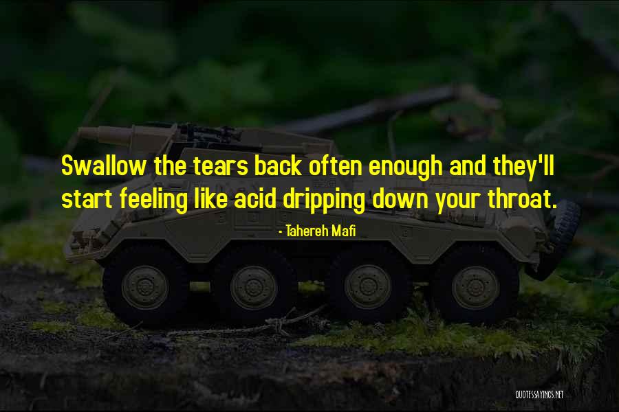 Whenever You're Feeling Down Quotes By Tahereh Mafi Whenever You're Feeling Down Quotes By Tahereh Mafi