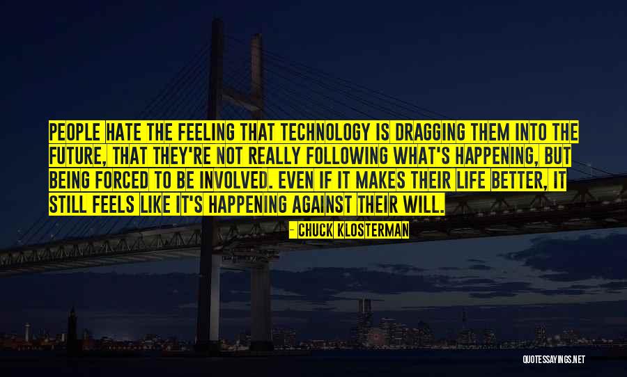 Whenmother Quotes By Chuck Klosterman Whenmother Quotes By Chuck Klosterman