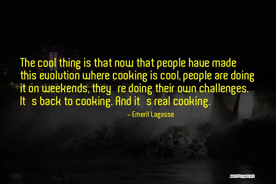 Where Are They Now Quotes By Emeril Lagasse