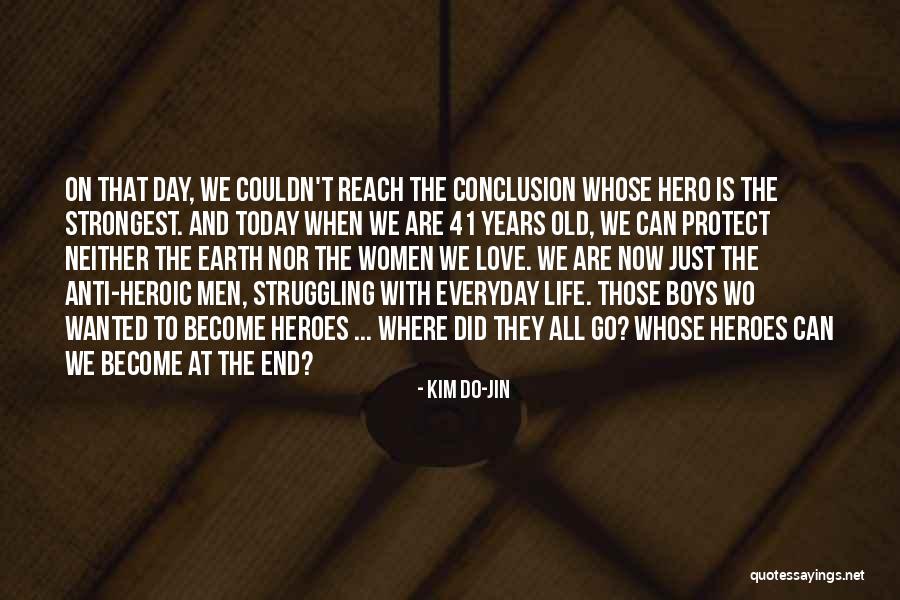 Where Are They Now Quotes By Kim Do-Jin