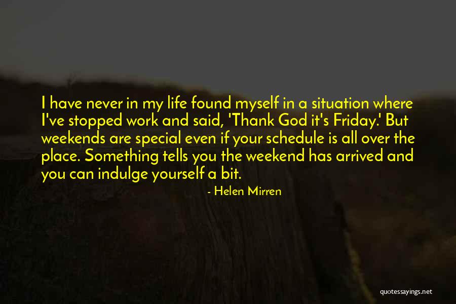 Where Are You God Quotes By Helen Mirren Where Are You God Quotes By Helen Mirren