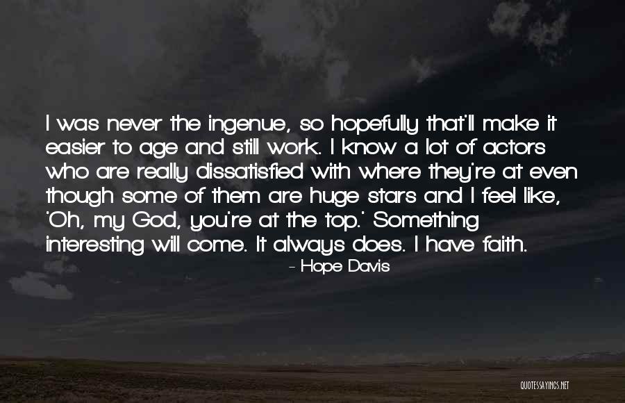 Where Are You God Quotes By Hope Davis Where Are You God Quotes By Hope Davis