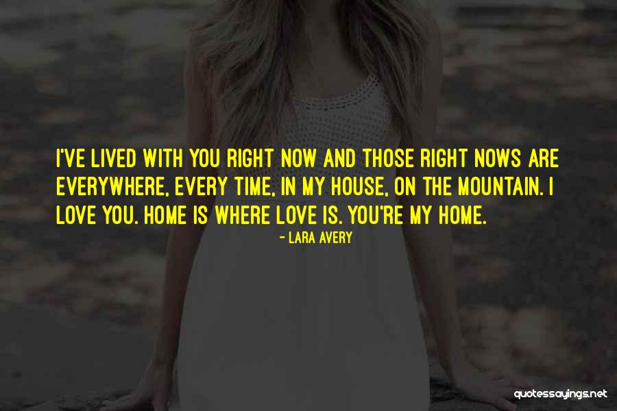 Where Are You Now Love Quotes By Lara Avery