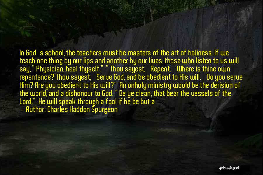 Where Art Thou Quotes By Charles Haddon Spurgeon