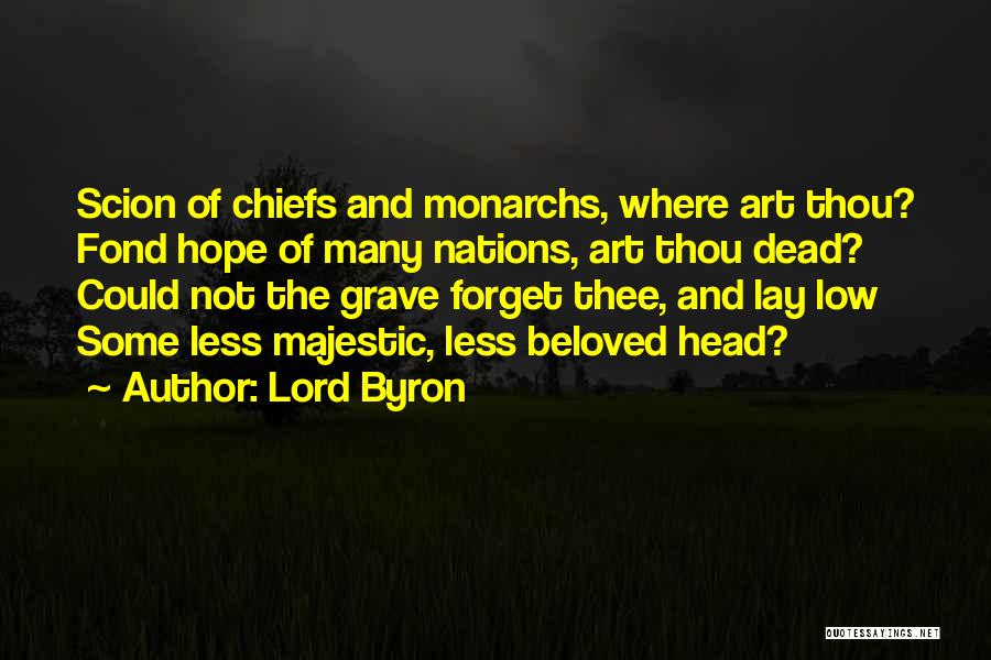 Where Art Thou Quotes By Lord Byron