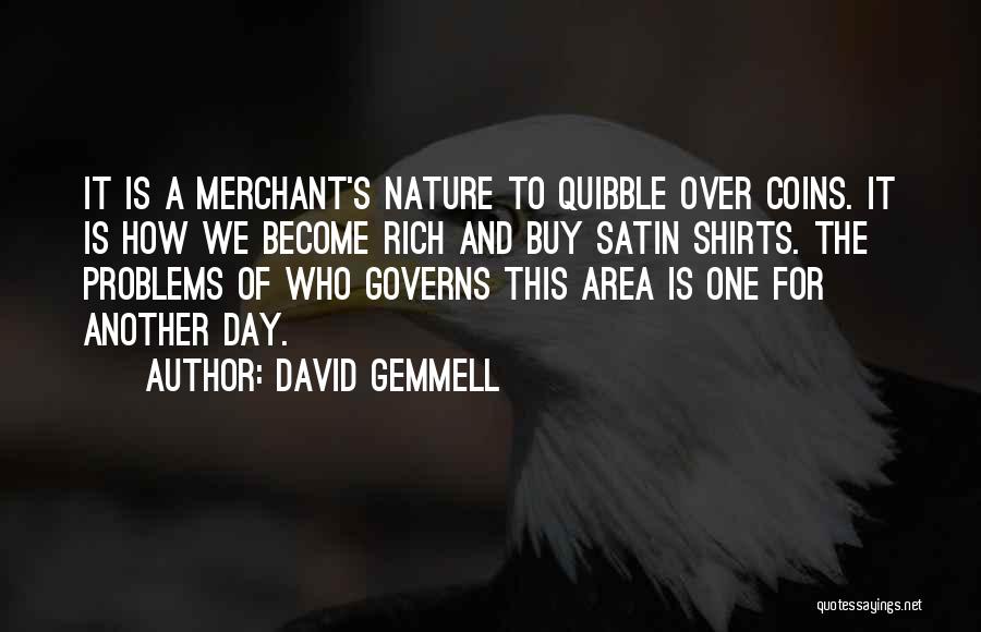 Where Can I Buy T Shirts With Quotes By David Gemmell