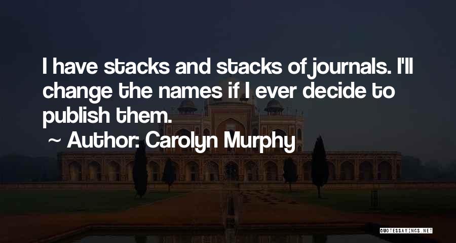 Where Can I Publish My Own Quotes By Carolyn Murphy