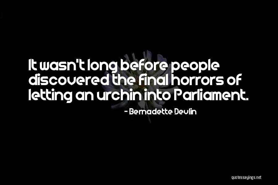 Where D You Go Bernadette Quotes By Bernadette Devlin Where D You Go Bernadette Quotes By Bernadette Devlin