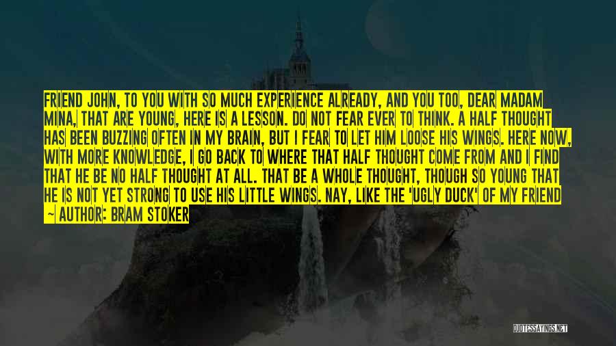 Where Do I Go From Here Quotes By Bram Stoker